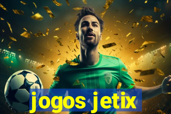 jogos jetix